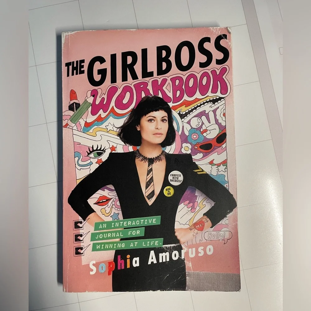 Sophia Amoruso The Girlboss Workbook An Interactive Journal For Winning At Life